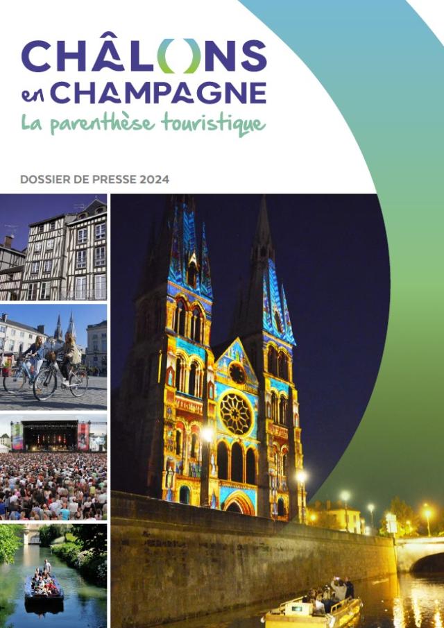 Dossier De Presse 2024 Office De Tourisme Chalons En Champagne