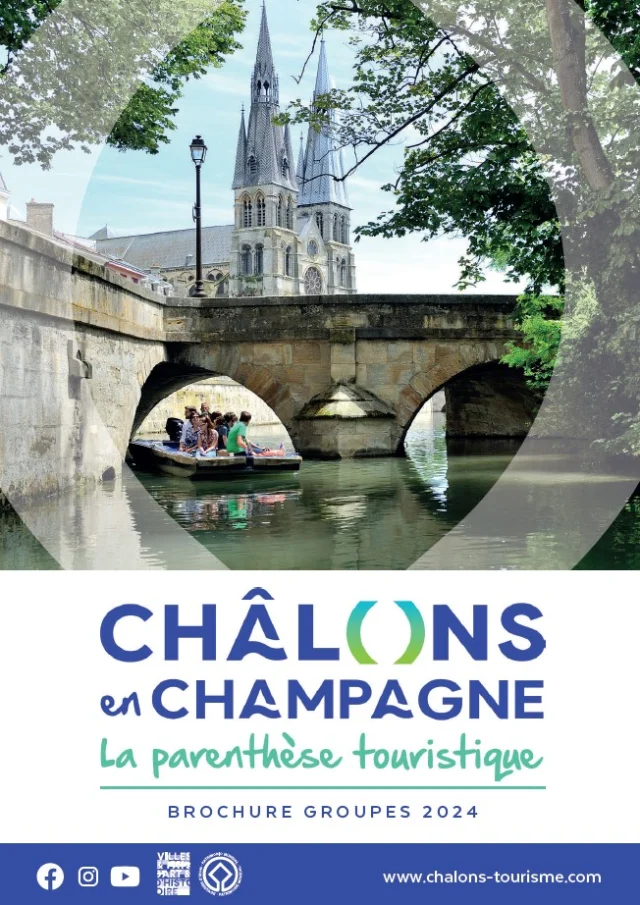 Brochure Groupes 2024 Office De Tourisme Chalons En Champagne